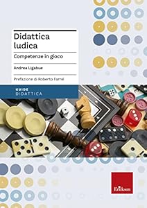 Vedi scheda su Amazon Didattica ludica. Competenze in gioco