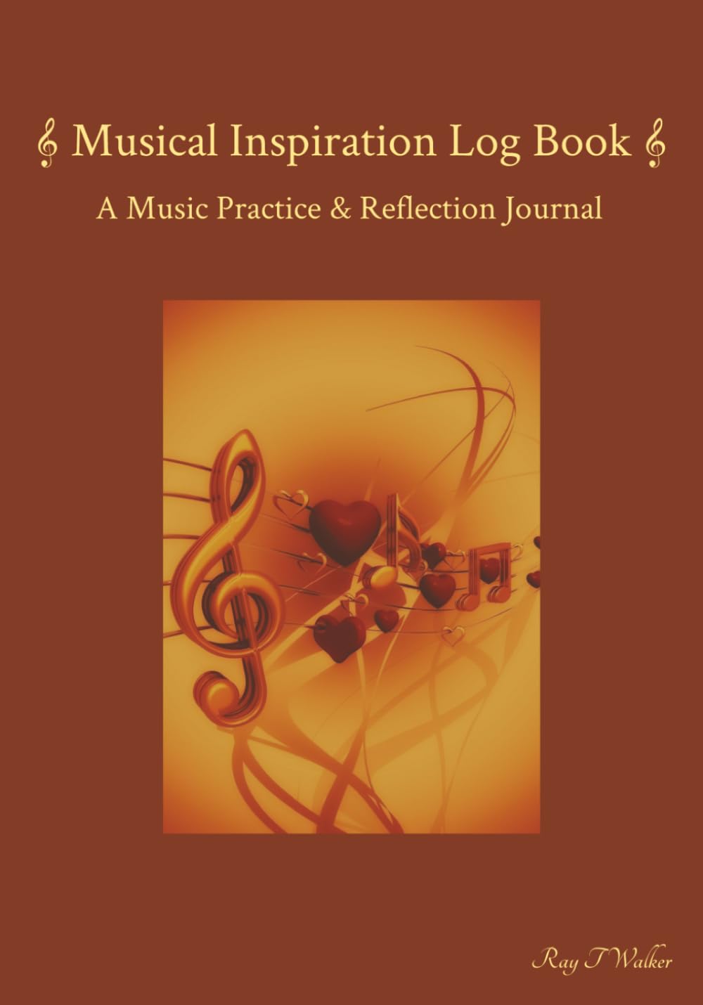 Musical Inspiration Log Book: A Music Practice & Reflection Journal