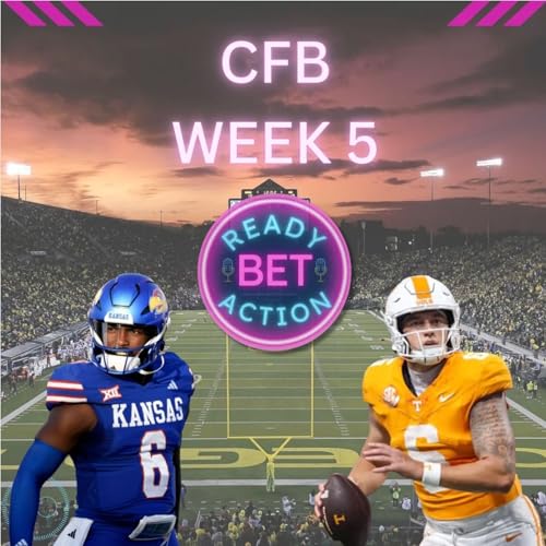 Week 5 College Football Picks and Predictions - Ready Bet Action cover art