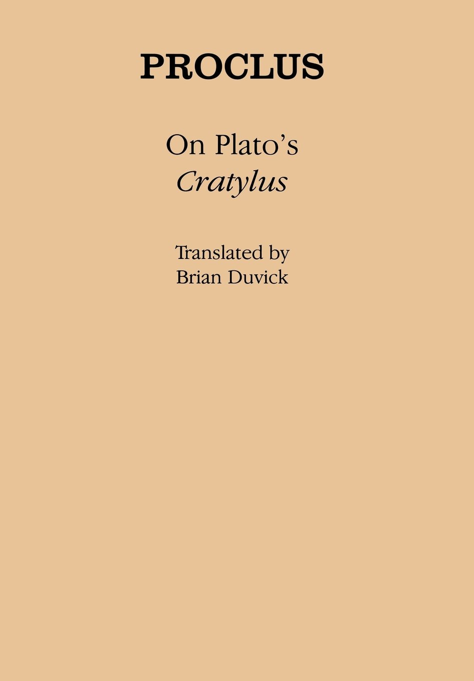 Buy On Plato's Cratylus (Ancient Commentators on Aristotle) — BookShops.in