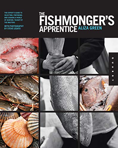 Télécharger The Fishmonger's Apprentice: The Expert's Guide to Selecting, Preparing, and Cooking a World of Seaf Livre PDF Gratuit