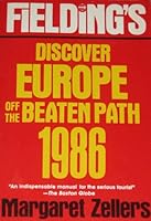 Fielding's Discover Europe Off the Beaten Path 0688023169 Book Cover