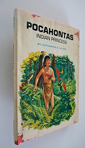 Pocahontas: Indian Princess B00DNKSQKK Book Cover
