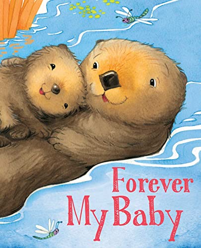 Image of Forever My Baby (Padded Board Books for Babies)