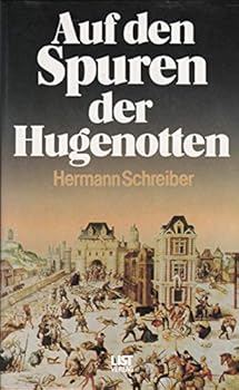 Auf den Spuren der Hugenotten