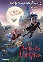 El pequeño vampiro. El libro de la película 8491229361 Book Cover