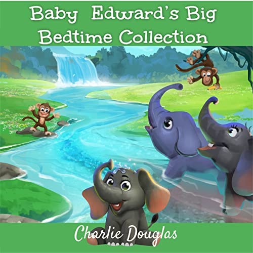 Baby Edward's Big Bedtime Collection by Charlie Douglas episode artwork