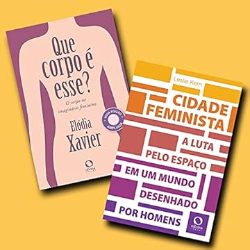 Capa do livro Cidade Feminista + Que Corpo É Esse