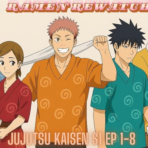 Jujutsu Kaisen Season 1 Episode 1-8 Recap