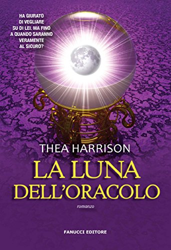 La luna dell'oracolo (Fanucci editore) La luna dell'oracolo (Fanucci editore)