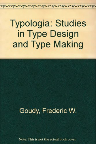 Typologia: Studies in Type Design and Type Making view 2