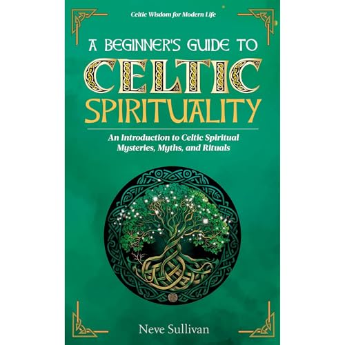 A Beginner's Guide to Celtic Spirituality by Neve Sullivan episode artwork