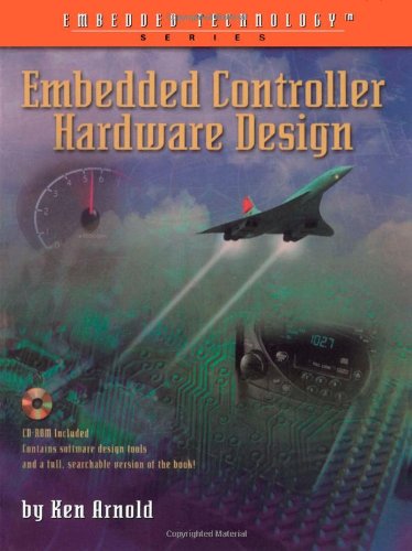Embedded Hardware Books Embedded Controller Hardware Design (Embedded Technology Series ...