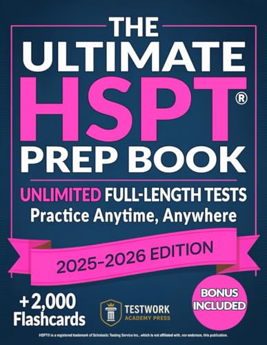 The Ultimate HSPT® Prep Book: Authentic Practice Exams, Thousands Of Exercises, And A Step-By-Step Plan To Crush Exam Anxiety, Master The HSPT®, And Secure Catholic Success On Your First Try