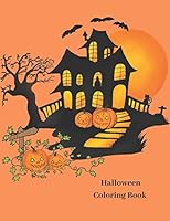 Halloween Coloring Book: Notebook/ Diary/ Journal/ Halloween Coloring Pages for Kids B08FKSHD49 Book Cover