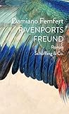 Rivenports Freund: Roman - Damiano Femfert, Albrecht Dürer (Umschlagbild) 