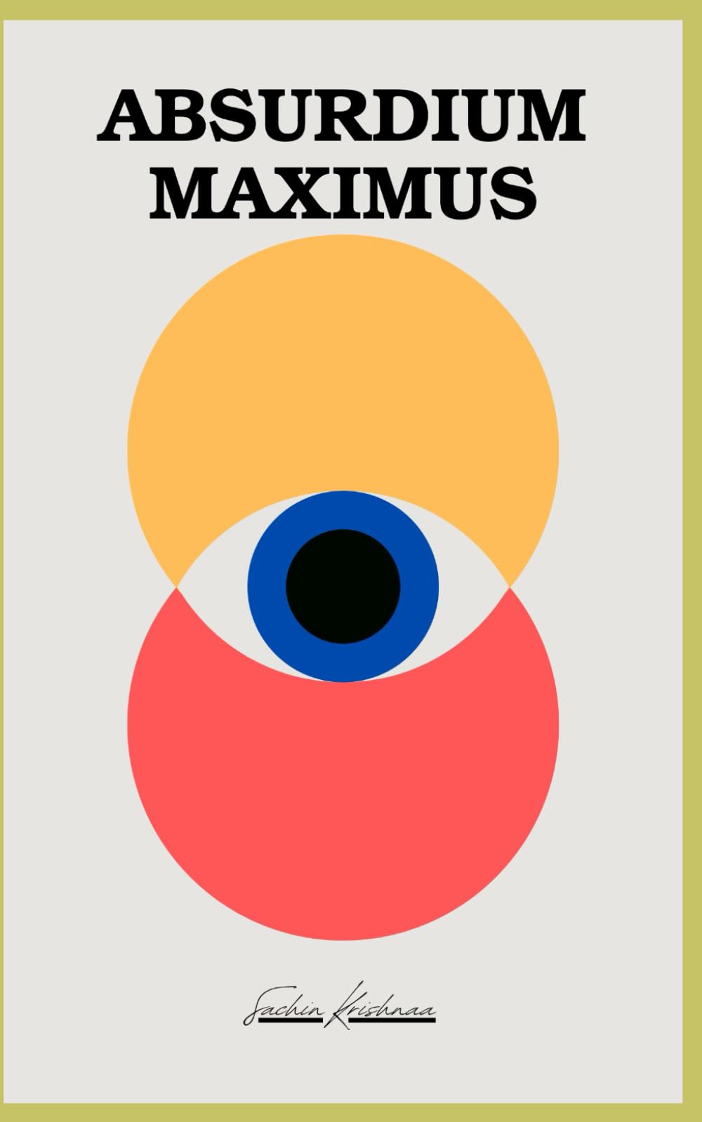 Absurdium Maximus: A Memoir of Overthinking, Memes, and Absolute Chaos