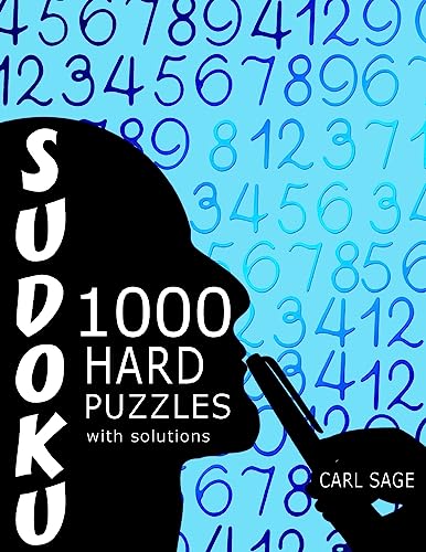 Sudoku: 1,000 Hard Puzzles With Solutions (Sudoku Sage)