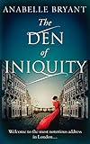 The Den Of Iniquity: A timeless historical romance, perfect for fans of Netflix’s Bridgerton!...
