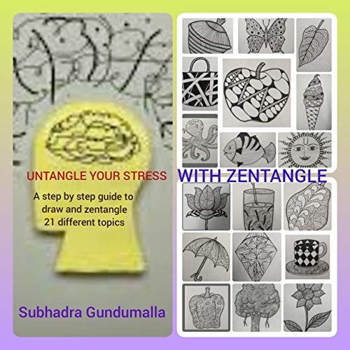 Amazon UNTANGLE YOUR STRESS WITH ZENTANGLE A step by step guide to