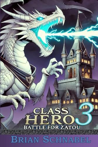 Class Hero Volume 3: Battle for Zatou