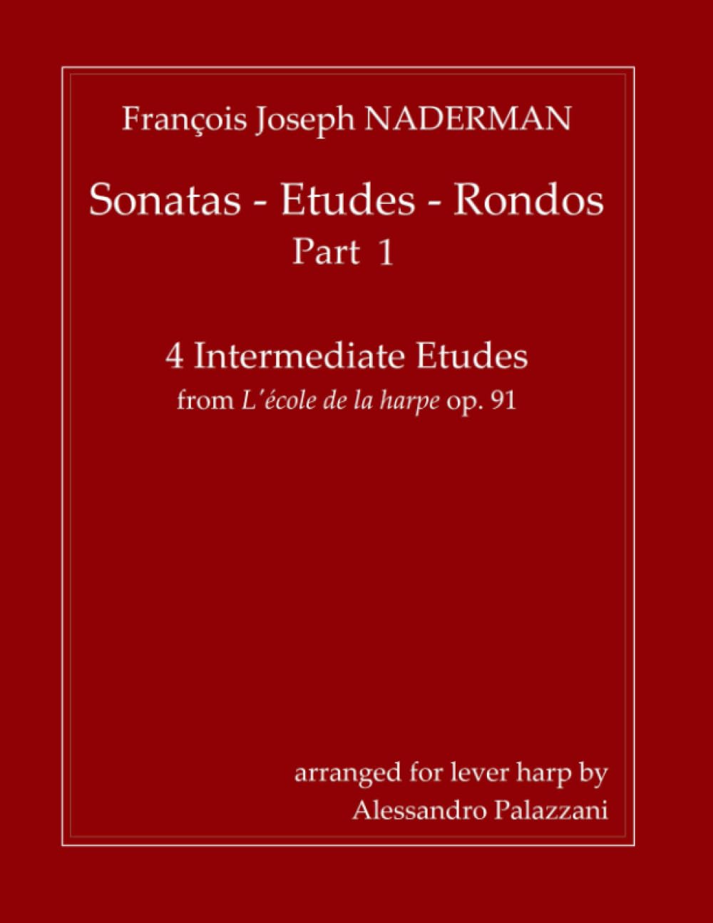 Sonatas - Etudes - Rondos Part 1: 4 intermediate Etudes from L'école de la harpe, op. 91 arranged for lever harp by Alessandro Palazzani