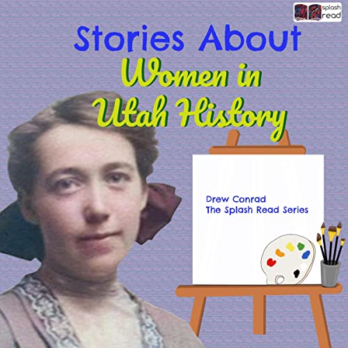 Stories About Women in Utah History by Drew Conrad episode artwork