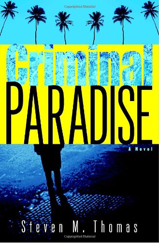 Criminal Paradise: A Novel B0068EY62A Book Cover