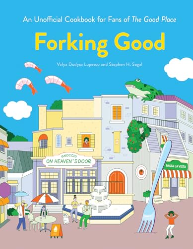 Forking Good: An Unofficial Cookbook for Fans of The Good Place