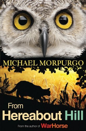 From Hereabout Hill by Michael Morpurgo M B E(2007-08-06) Paperback Bunko