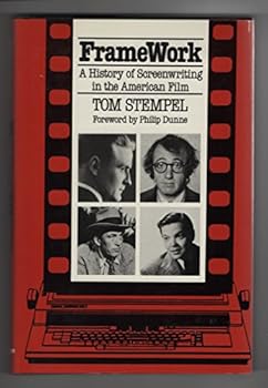 Hardcover Framework: A History of Screenwriting in the American Film Book