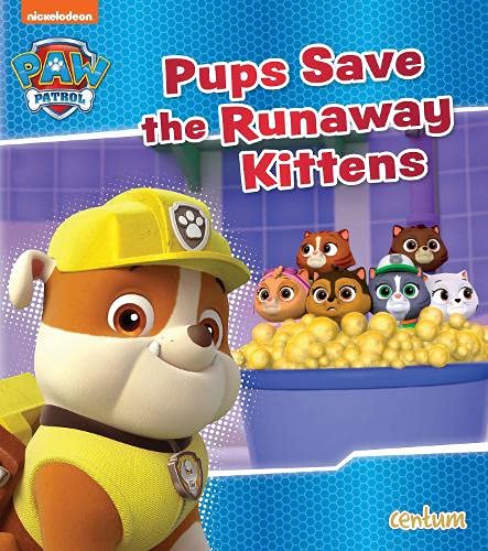 Nickelodeon PAW Patrol: Pups Save The Runaway Kittens