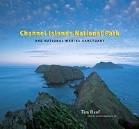 Channel Islands National Park and National Marine Sanctuary 0978821939 Book Cover