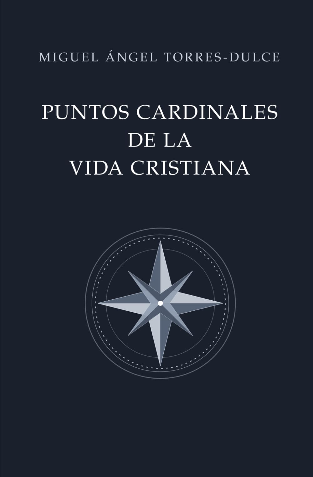 Puntos Cardinales de la Vida Cristiana
