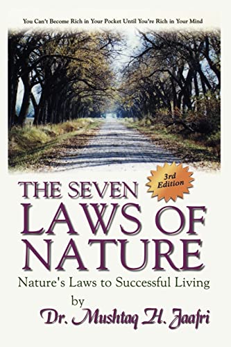 The Seven Laws of Nature: Nature's Laws to Successful Living 3rd Edition