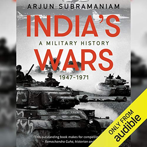 Bold Move, Modi Free Hand Force to crush Pakistan threats 24 India's Wars: A Military History (1947-1971)