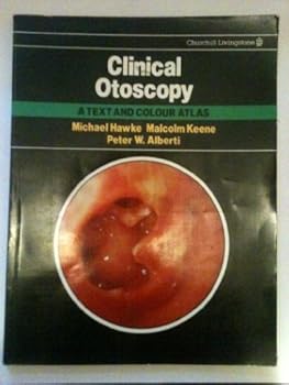 Paperback Clinical Otoscopy: A Text and Colour Atlas Book