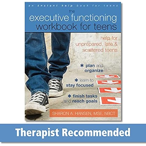 The Executive Functioning Workbook for Teens: Help for Unprepared, Late, and Scattered Teens Cover