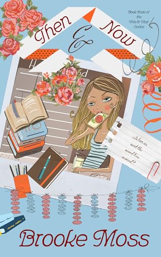 Then & Now (The This & That Series Book 3)