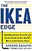 Price comparison product image The IKEA Edge: Building Global Growth and Social Good at the World's Most Iconic Home Store (MGMT & LEADERSHIP)