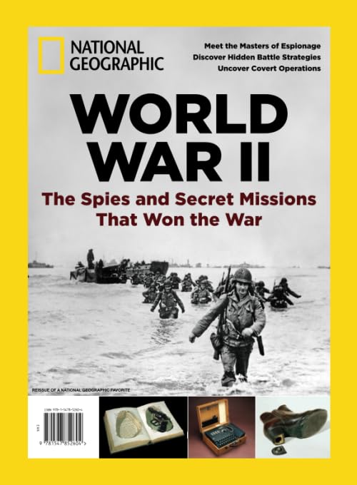 National Geographic World War II: The Spies and Secret Missions That Won the War