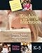 Teaching with Intention: Defining Beliefs, Aligning Practice, Taking Action, K-5