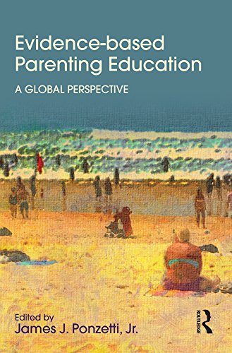 Evidence-based Parenting Education: A Global Perspective (Textbooks in Family Studies)      Kindle Edition