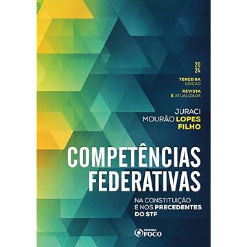 Capa do livro Competências Federativas - Na Constituição e nos Precedentes do STF - 3ª Ed - 2024