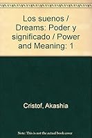 Los suenos / Dreams: Poder y significado / Power and Meaning 9683816908 Book Cover