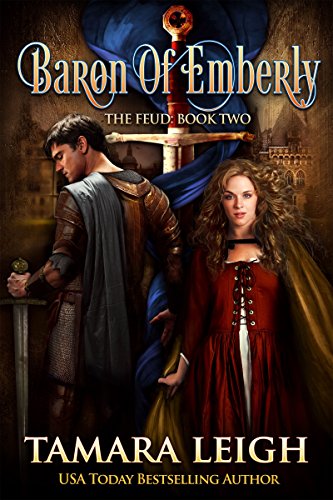 BARON OF EMBERLY: A Medieval Romance (The Feud Book 2)