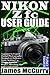 Produktbild NIKON Z fc USER GUIDE: Beginner to Expert Digital Photography Manual on Buttons, Dials, Setting Up, Menus, Camera Modes, Shooting Tips and Connections (Photography by Funky Traders)