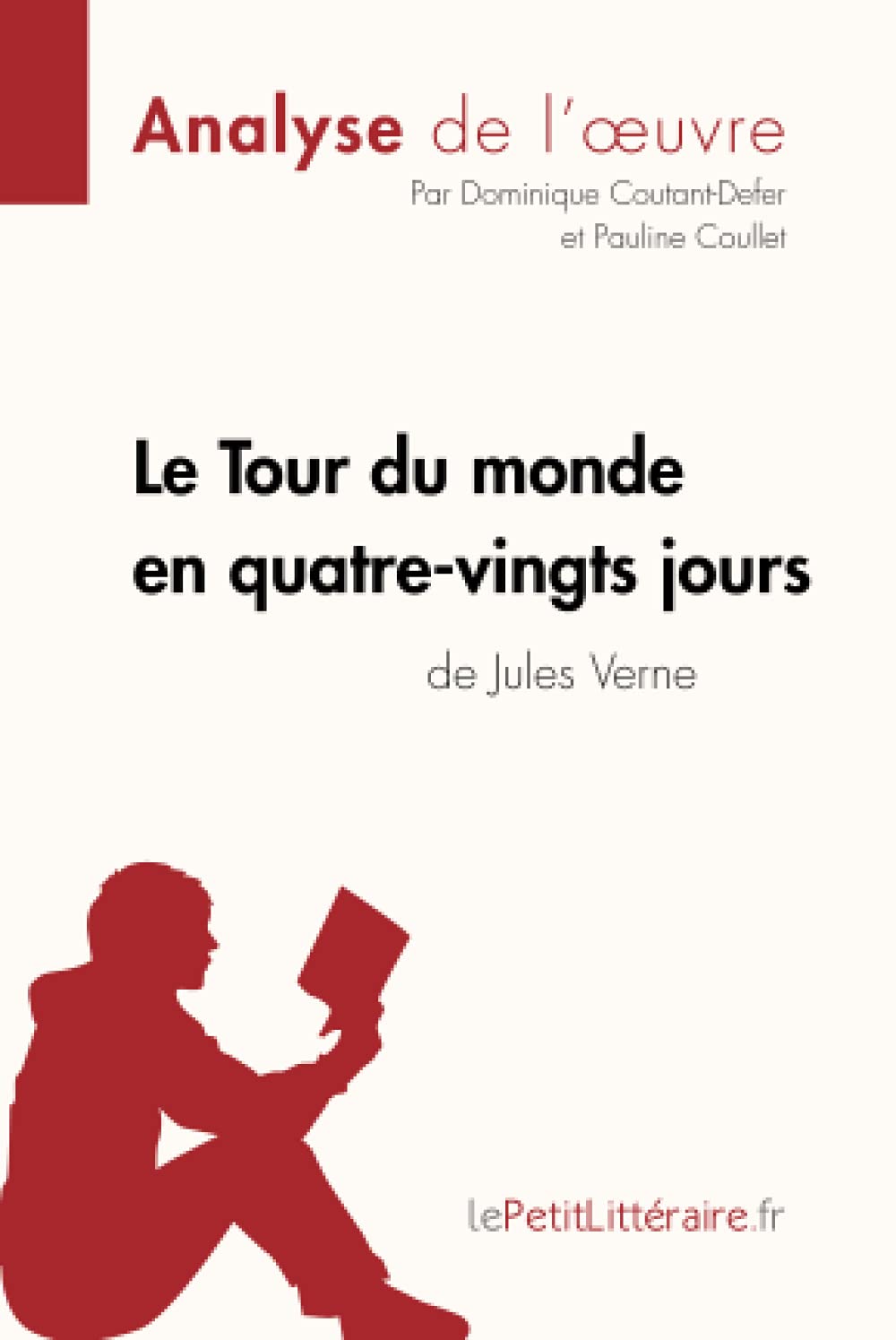 Buy Le Tour du monde en quatrevingts jours de Jules Verne (Analyse de l