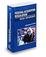 Federal Acquisition Regulation Desk Reference, 10-2 0314627391 Book Cover