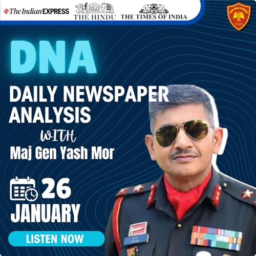 Daily Newspaper Analysis | Lets Dive into Today's news with Maj Gen Yash Mor | 26 January 2026